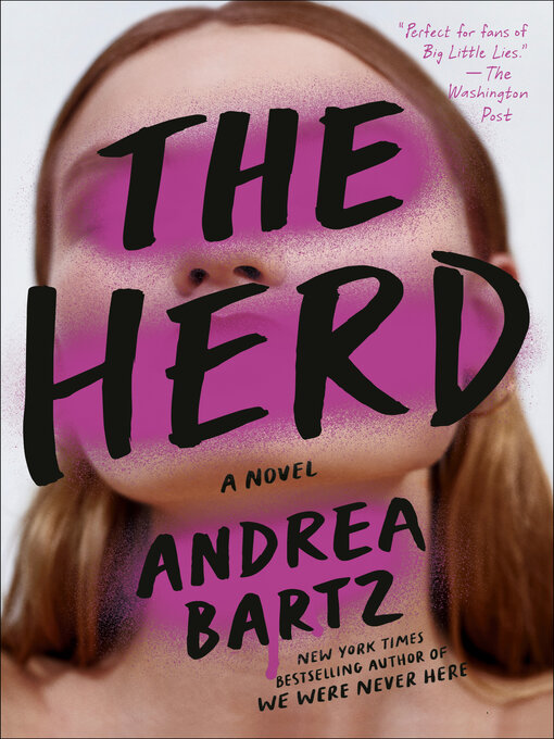 Title details for The Herd by Andrea Bartz - Wait list